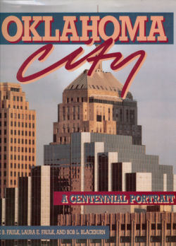 Oklahoma City: A Centennial Portrait